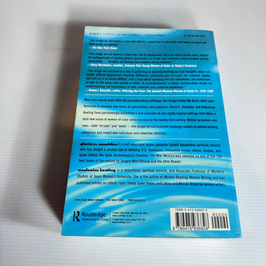 This Bridge We Call Home : Radical Visions For Transformation - Gloria E. Anzaldua And Analouise Keating