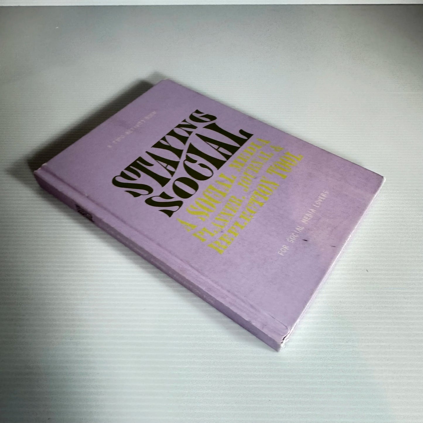 Staying Social: A Social Media Planner, Journal And Reflection Tool