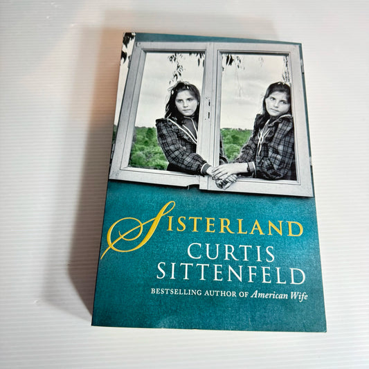 Sisterland - Curtis Sittenfeld