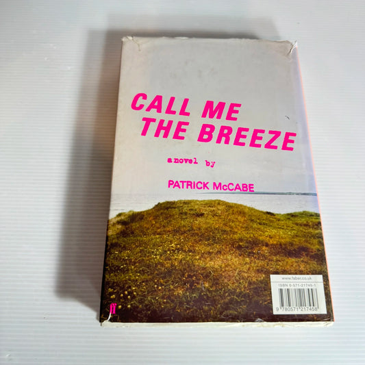 Call Me The Breeze - Patrick McCabe