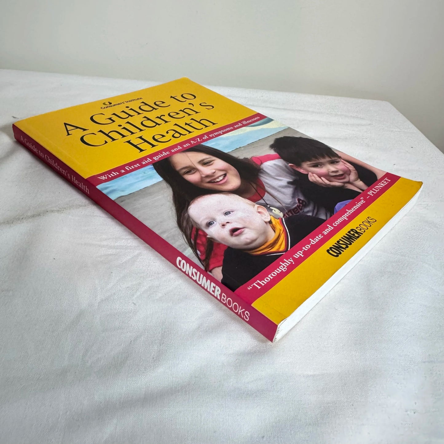 A Guide to Children's Health - Consumers' Institute