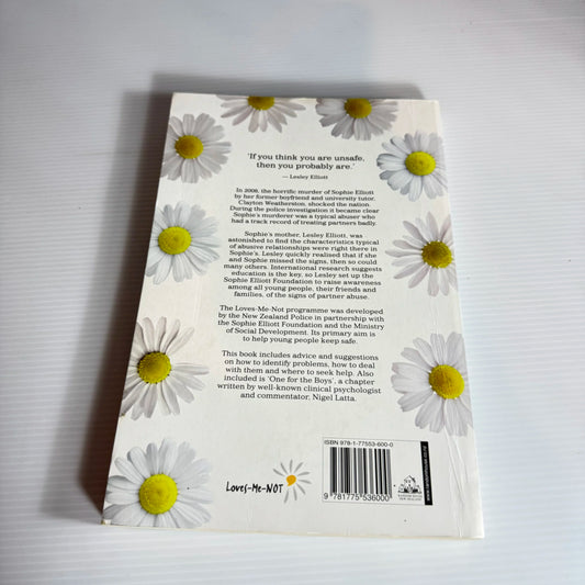 Loves Me Not: How To Keep relationships Safe - Lesley Elliott And  William J. O'Brien