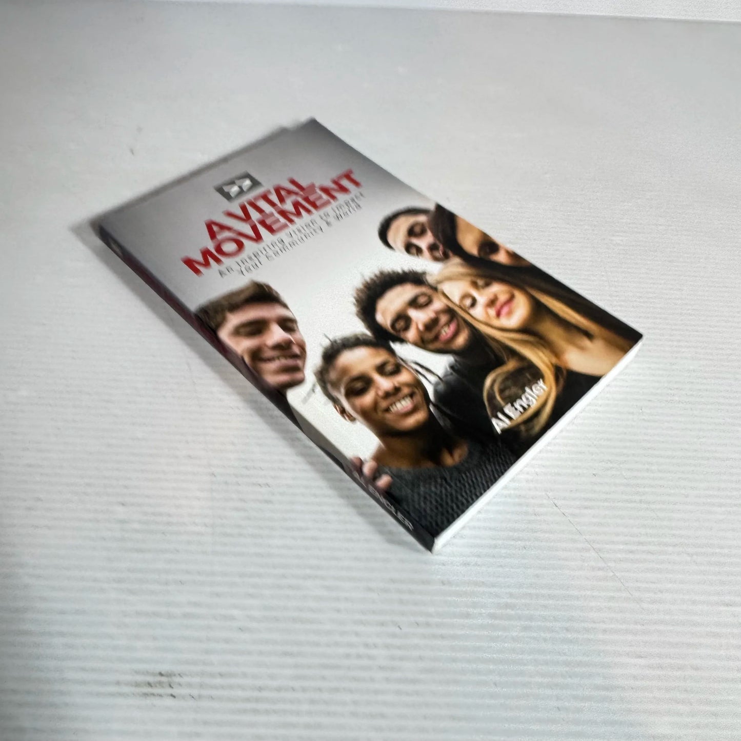 A Vital Movement : An Inspiring Vision to Impact Your Community & World - Al Engler