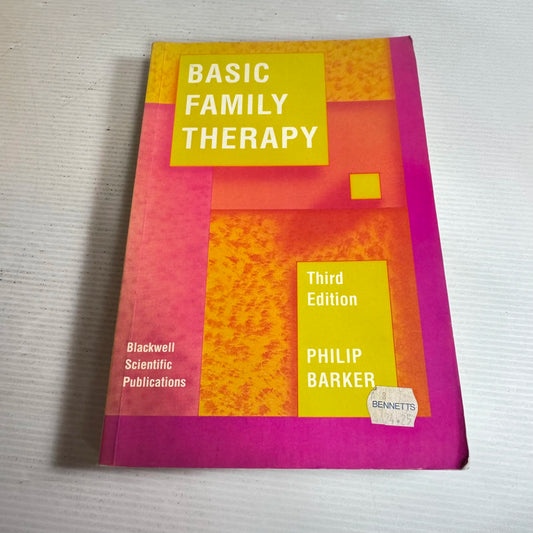 Basic Family Therapy 3rd Ed. - Philip Barker