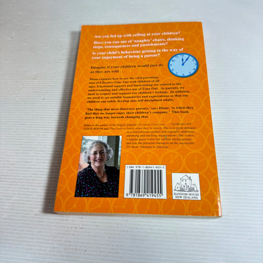 Time Out for Tots, Teens and Everyone in Between : How To Get Your Children To Do As They're Told - Diane Levy