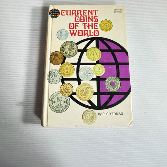 Current Coins of the World (7th Ed.) - R. S. Yeoman (Vintage 1976)