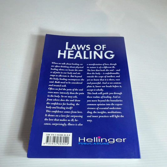 Laws Of Healing: Getting Well, Staying Well - Bert Hellinger