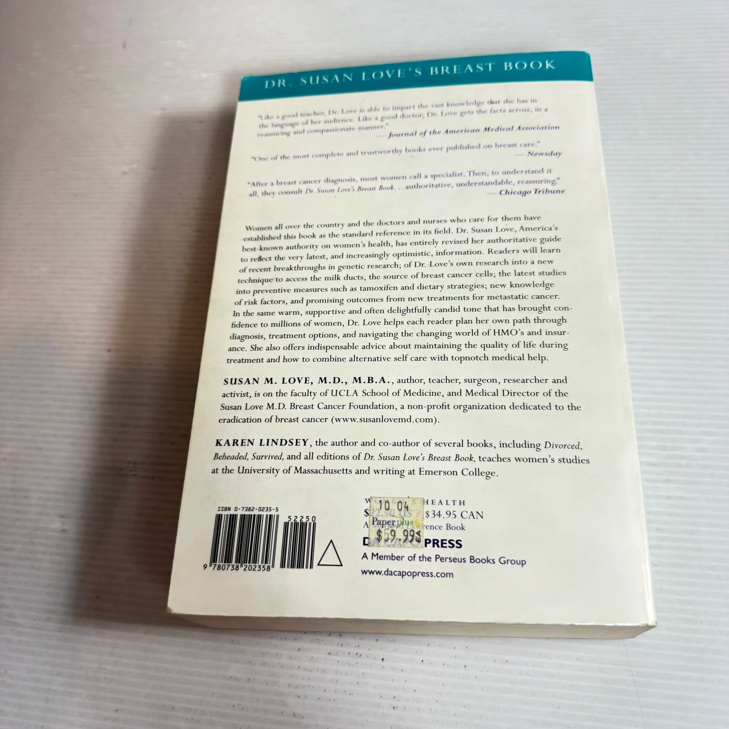 Dr. Susan Love's Breast Book : The Bible for Women with Breast Cancer - Susan M. Love, M.D. with Karen Lindsey