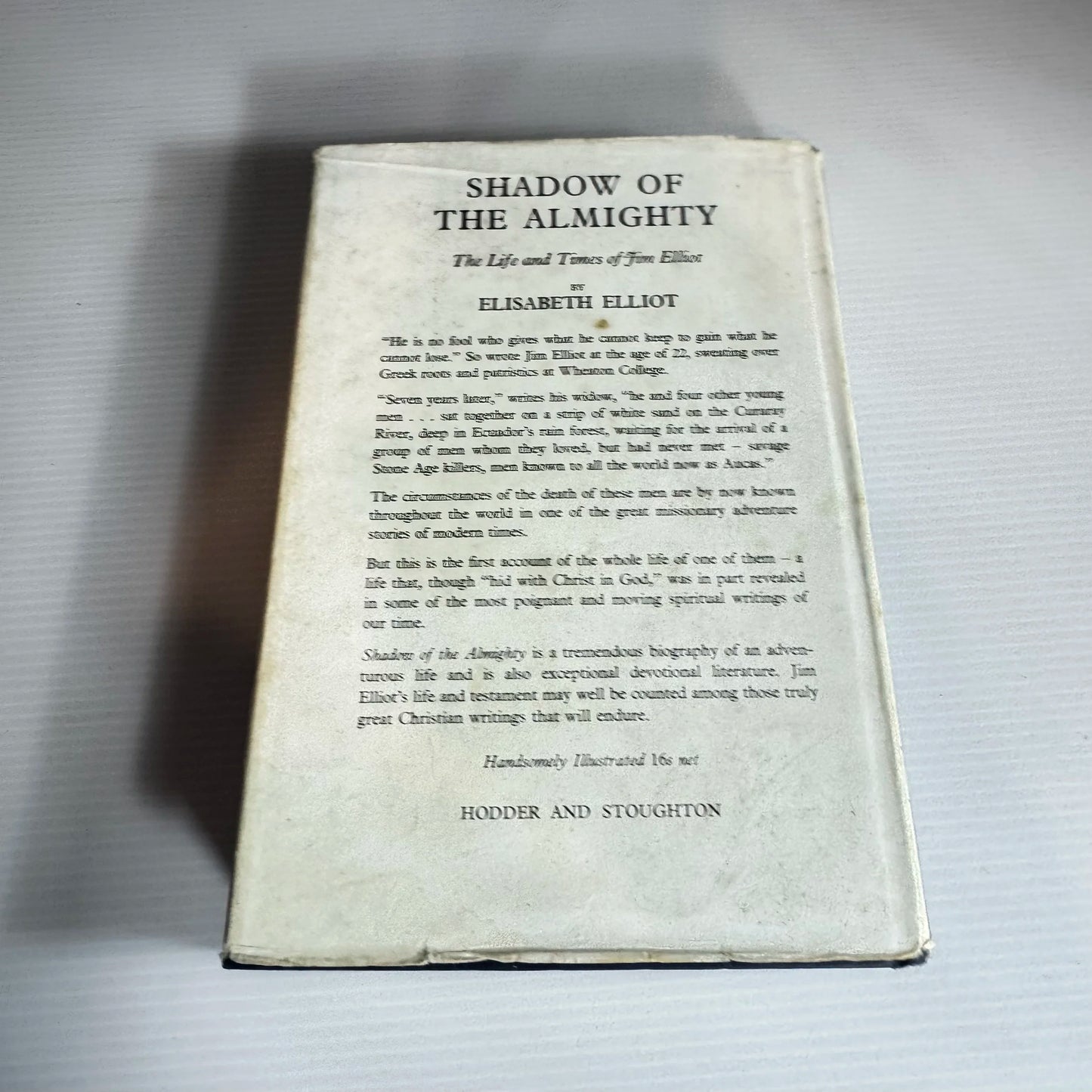 Through Gates of Splendour : The Martyrdom of Five Missionaries in the Ecuador Jungle (Vintage 1959 4th Ed.)