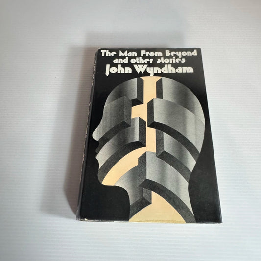 The Man From Beyond and Other Stories - John Wyndham (Vintage 1975 First Edition)