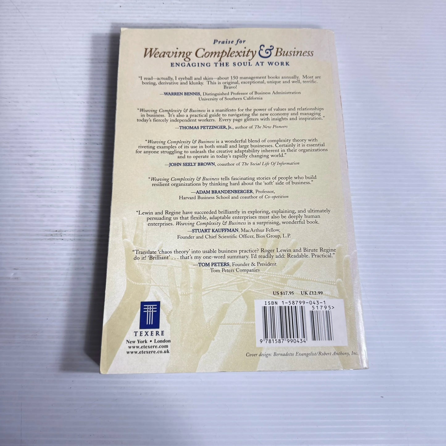 Weaving Complexity & Business : Engaging The Soul At Work - Roger Lewin & Birute Regine