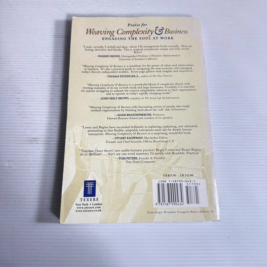 Weaving Complexity & Business : Engaging The Soul At Work - Roger Lewin & Birute Regine