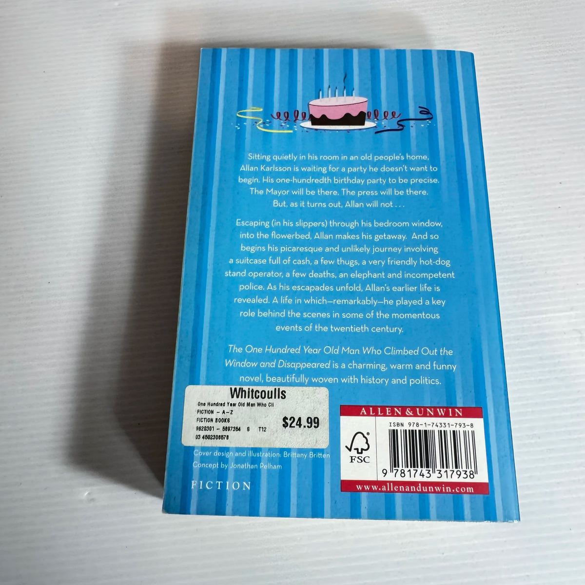 The One Hundred Year Old Man Who Climbed Out The Window and Disappeared - Jonas Jonasson