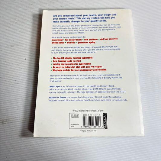 The pH Diet : Recharge Your Energy, Regain Your Figure, Restore Your Health - Bharti Vyas & Suzanne Le Quesne