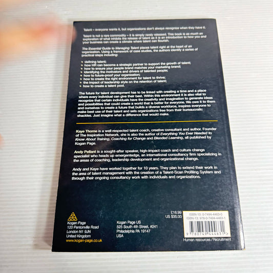 The Essential Guide to Managing Talent : How Top Companies Recruit, Train & Retain the Best Employees - Kaye Thorne & Andy Pellant