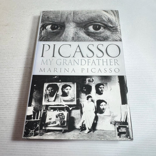 Picasso : My Grandfather - Marina Picasso