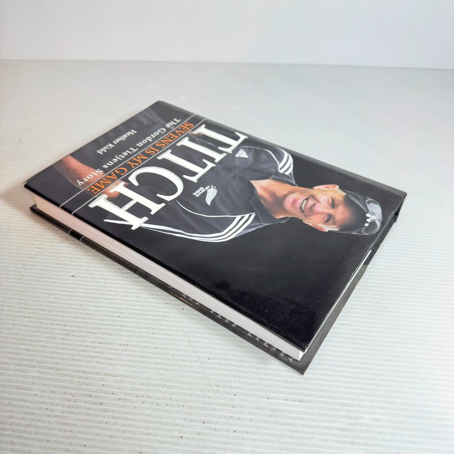 Titch : Sevens Is My Game : The Gordon Tietjens Story - Heather Kidd