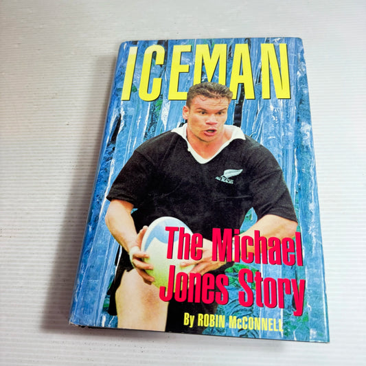 Iceman : The Michael Jones Story - Robin McConnell