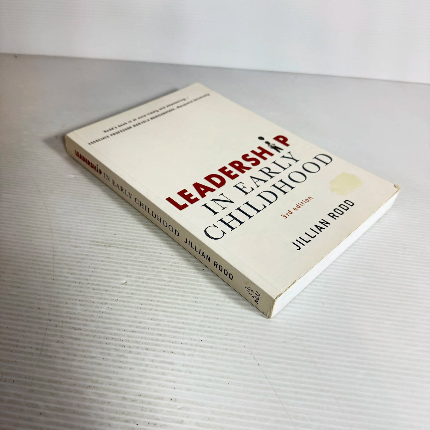 Leadership In Early Childhood (3rd Ed.) - Jillian Rodd