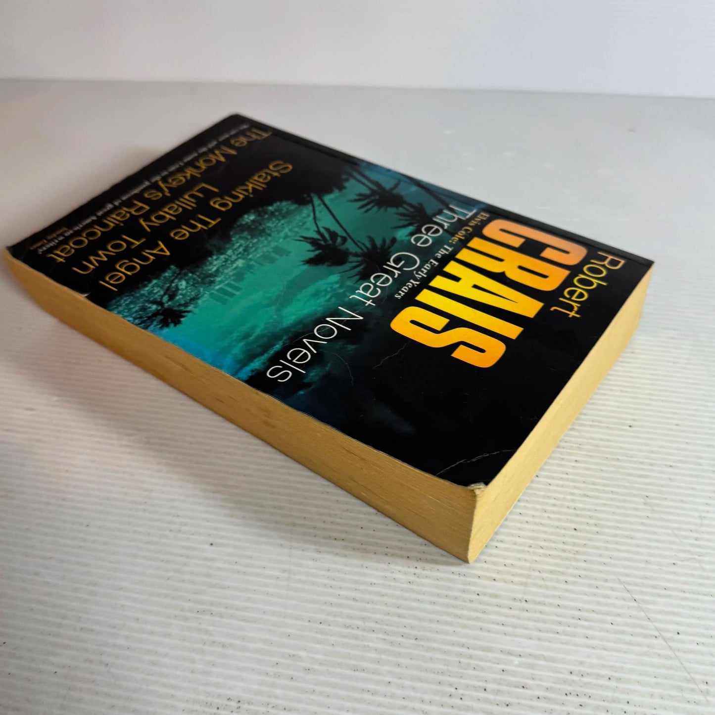 Robert Crais - Three Great Novels : Stalking The Angel, Lullaby Town, The Monkey's Raincoat