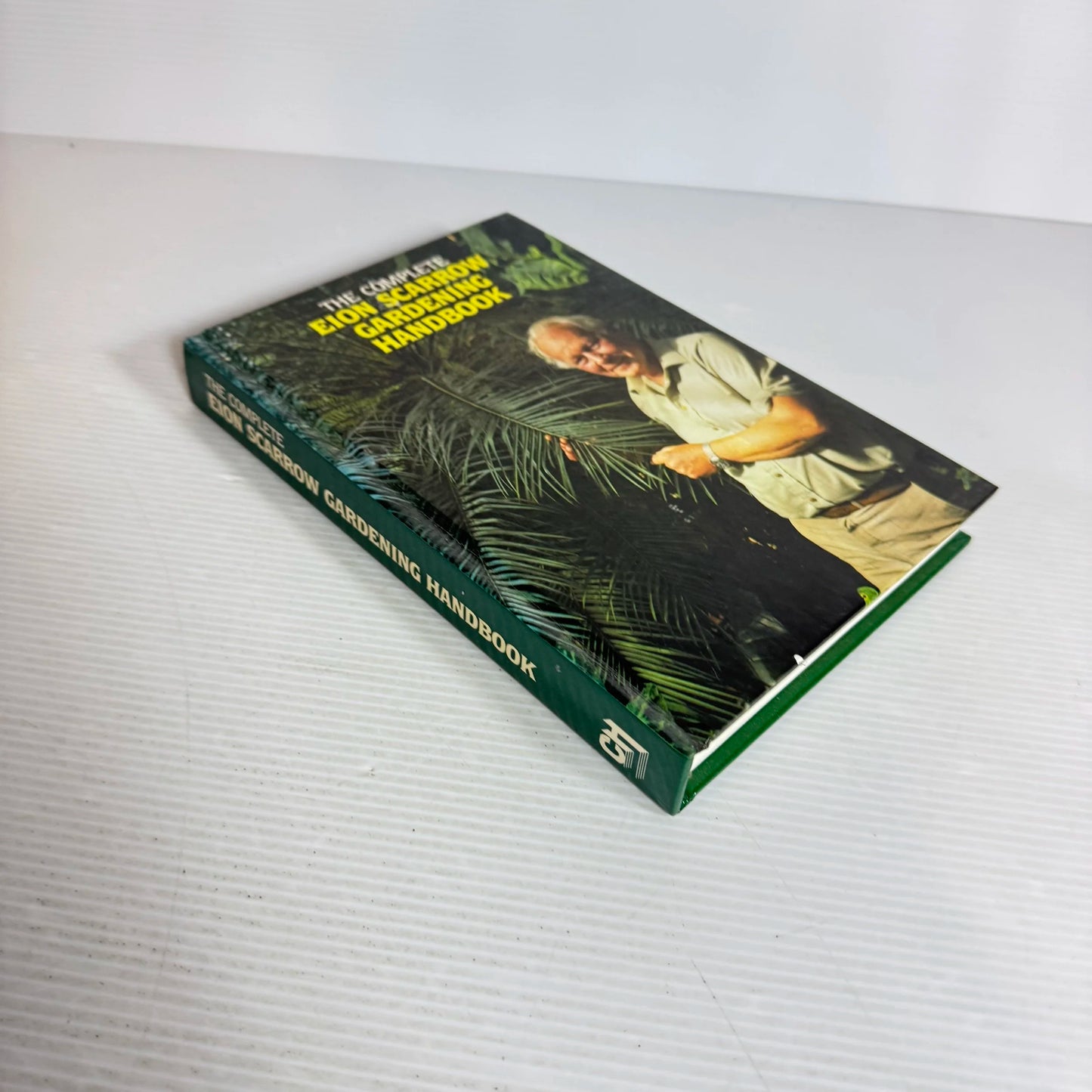 The Complete Eion Scarrow Gardening Handbook (Vintage 1983)
