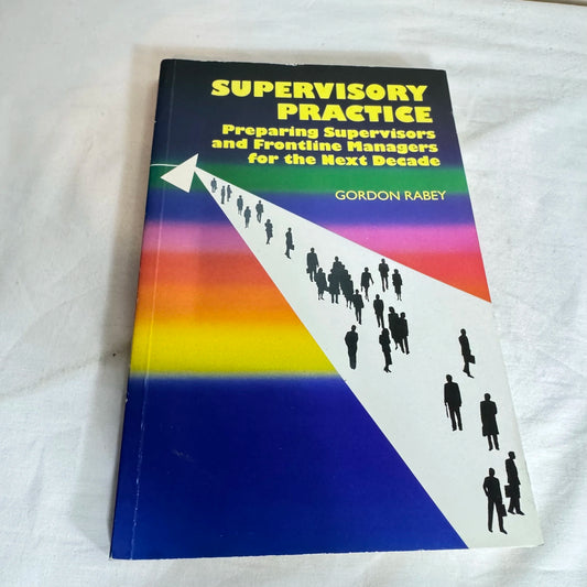 Supervisory Practice - Gordon Rabey