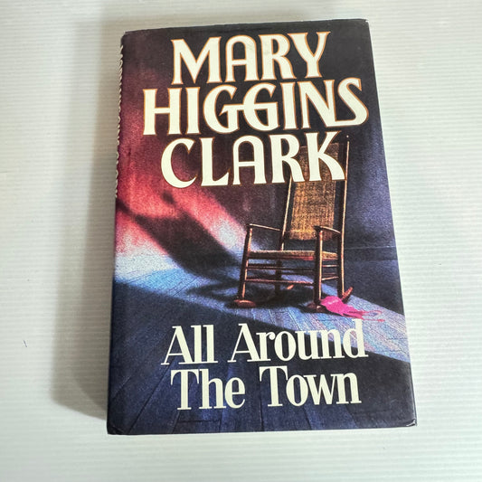 All Around The Town - Mary Higgins Clark (1991)