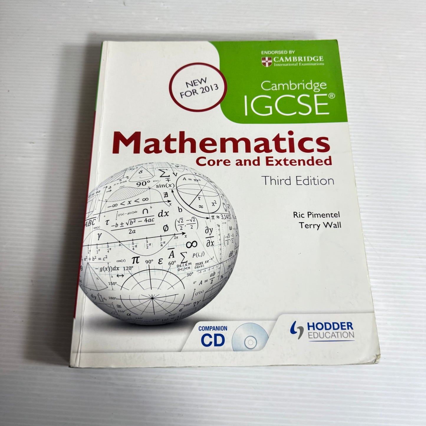 Cambridge IGCSE : Mathematics Core & Extended (3rd Ed.) - Ric Pimentel & Terry Wall (With CD)