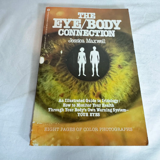 The Eye/Body Connection - Jessica Maxwell