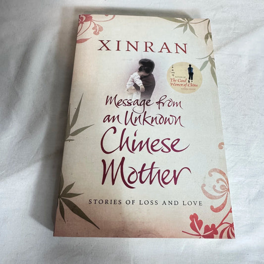 Message from an Unknown Chinese Mother - Xinran
