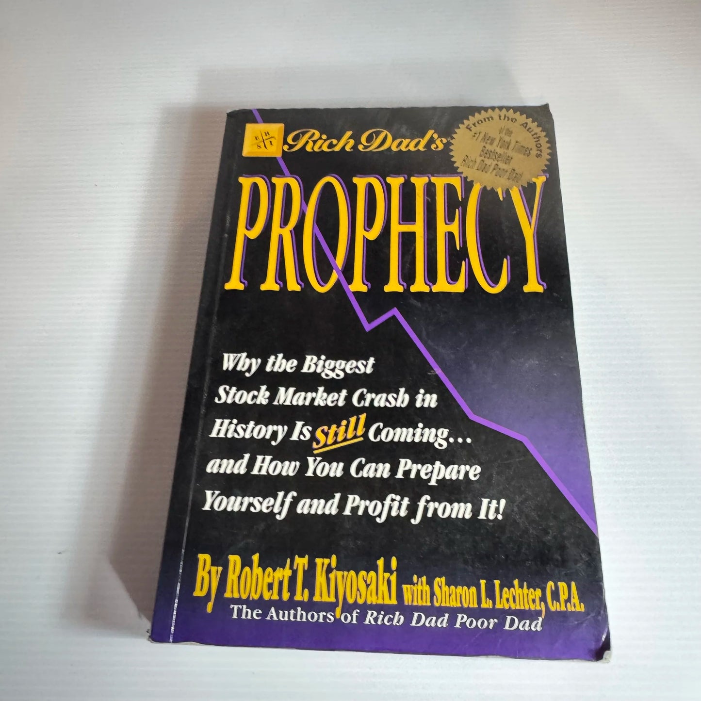 Rich Dad's Prophecy - Robert T. Kiyosaki