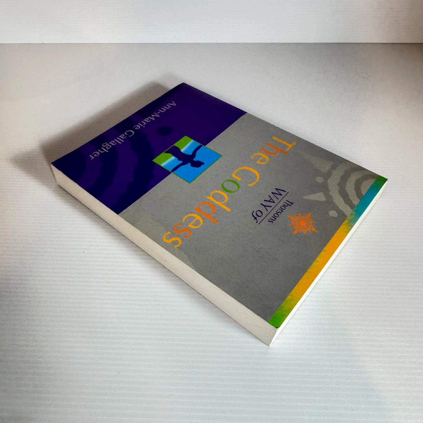 Ways of The Goddess - Ann-Marie Gallagher