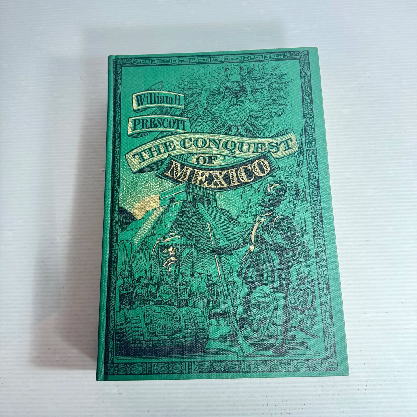 The Conquest Of Mexico - William H. Prescott (hardcover with Slip Case)
