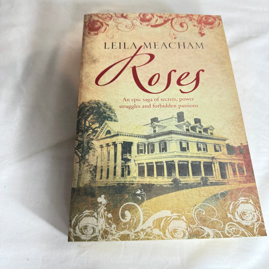 Roses - Leila Meacham