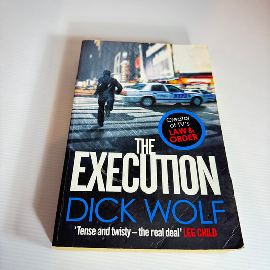 The Execution - Dick Wolf