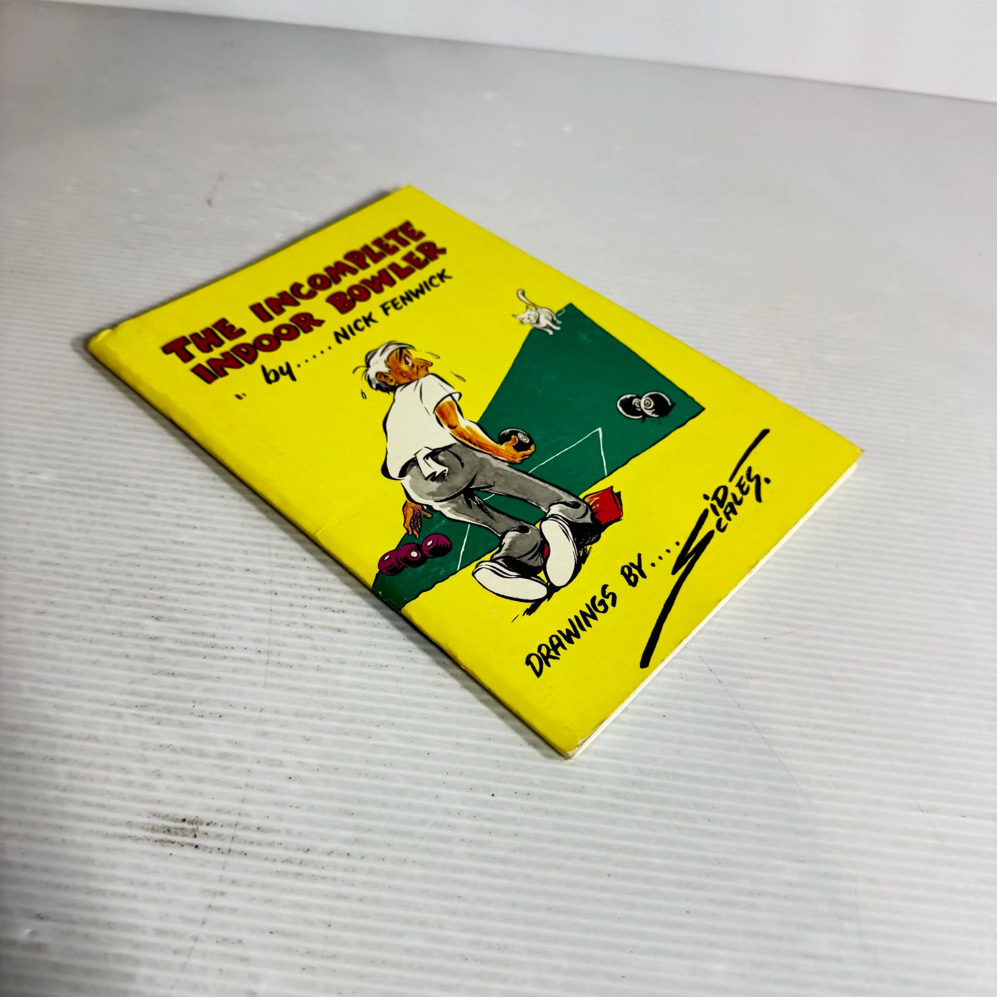 The Incomplete Indoor Bowler - Nick Fenwick (Vintage 1984)