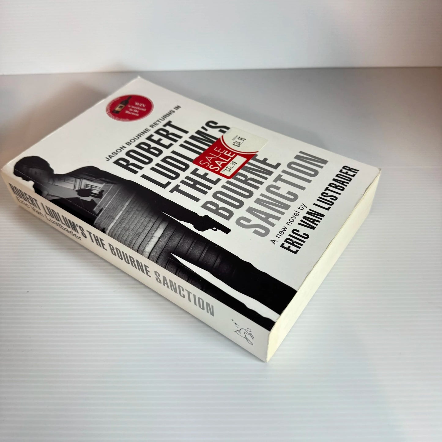 Robert Ludlum's The Bourne Sanction - By Eric Van Lustbader