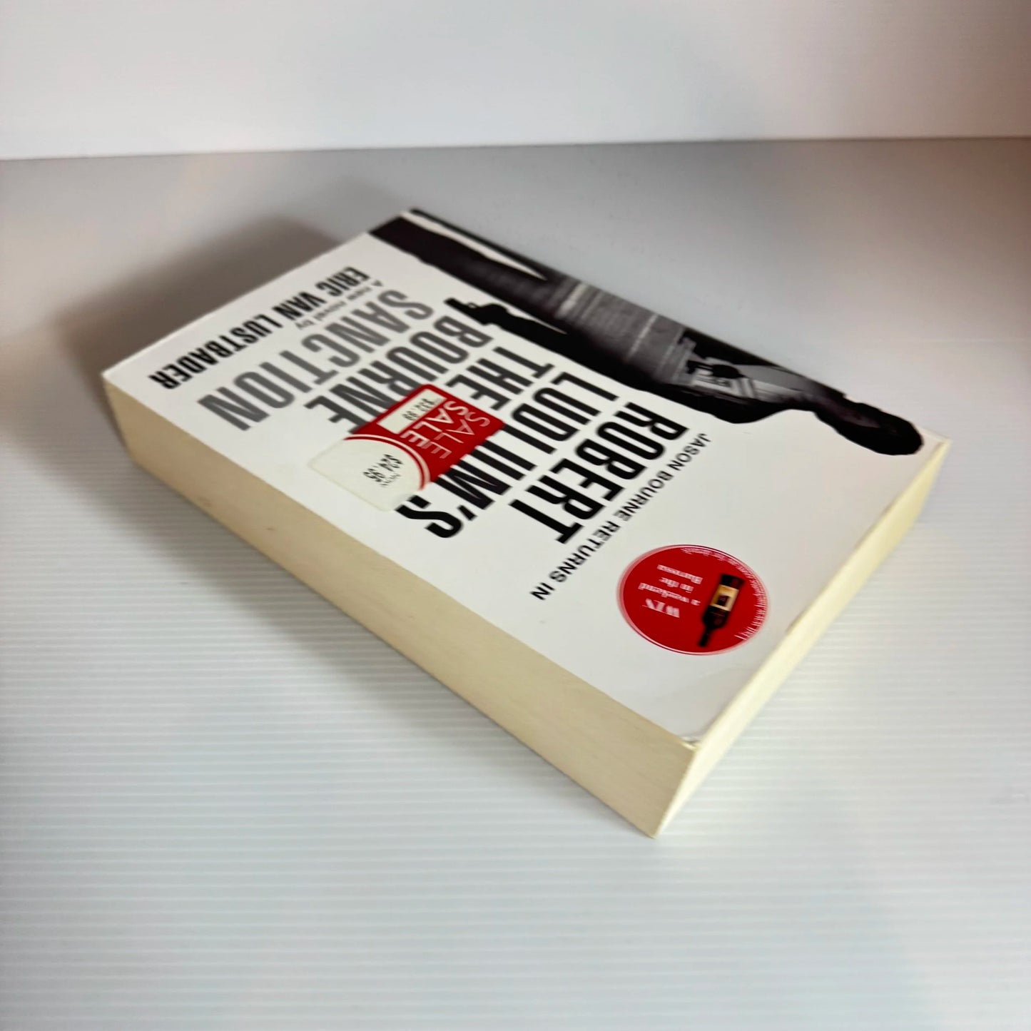 Robert Ludlum's The Bourne Sanction - By Eric Van Lustbader