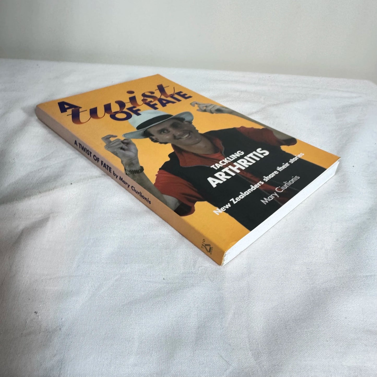 A Twist of Fate : Tackling Arthritis - Mary Ciurlionis