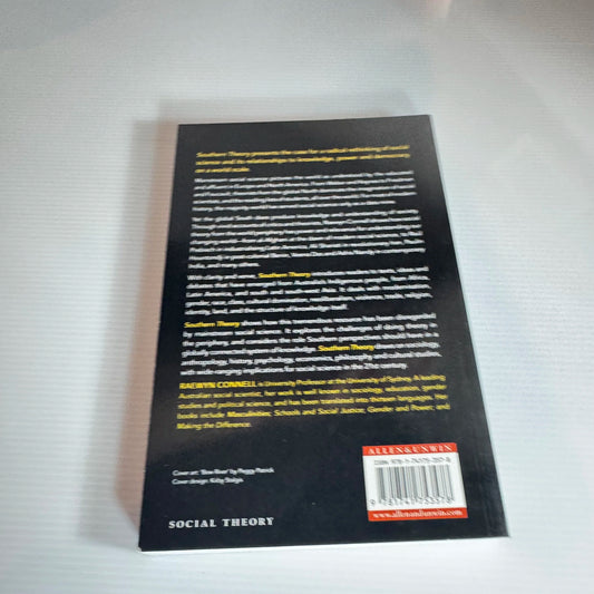 Southern Theory : The Global Dynamics of Knowledge in Social Studies - Raewyn Connell