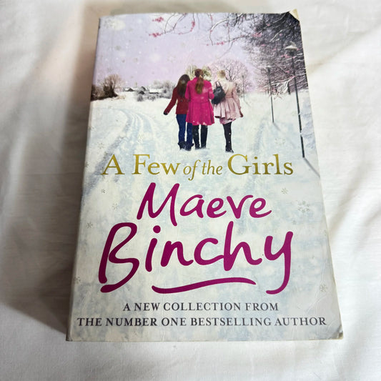 A Few of the Girls - Maeve Binchy