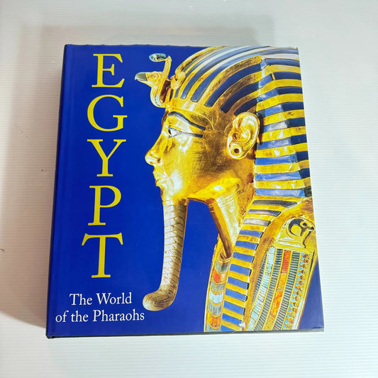Egypt : The World of the Pharaohs - Konemann