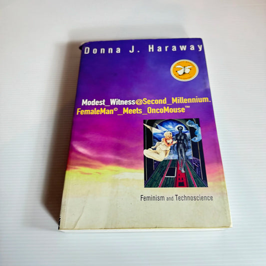 Modest_Witness@Second_Millennium. FemaleMan_Meets_OnconMouse - Donna J. Haraway