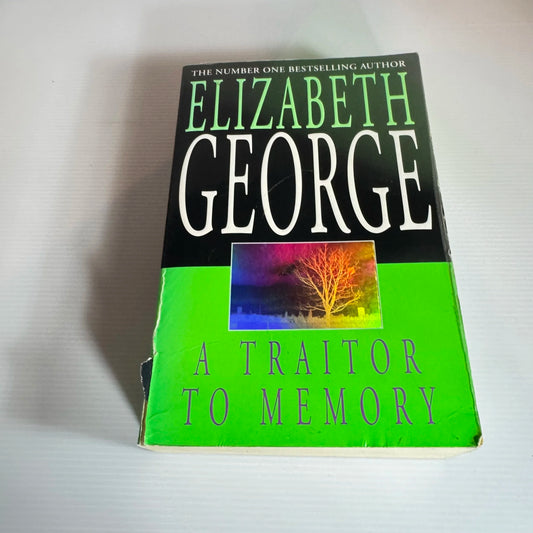 A Traitor To Memory - Elizabeth George