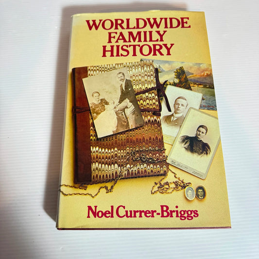 Worldwide Family History - Noel Currer-Briggs