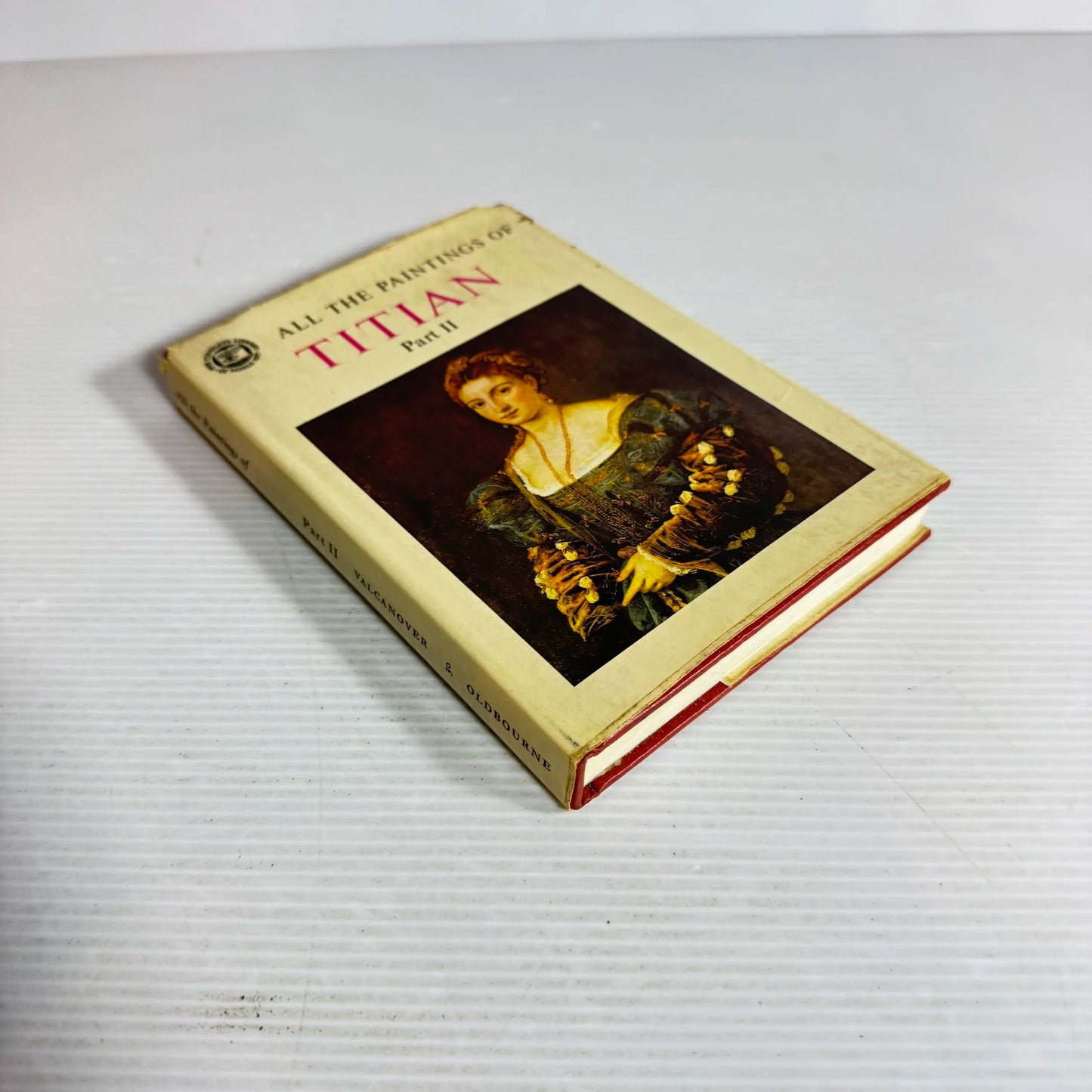 All The Paintings of Titian Part II (1488-1545) - Text by Francesco Valcanover (Vintage 1965)
