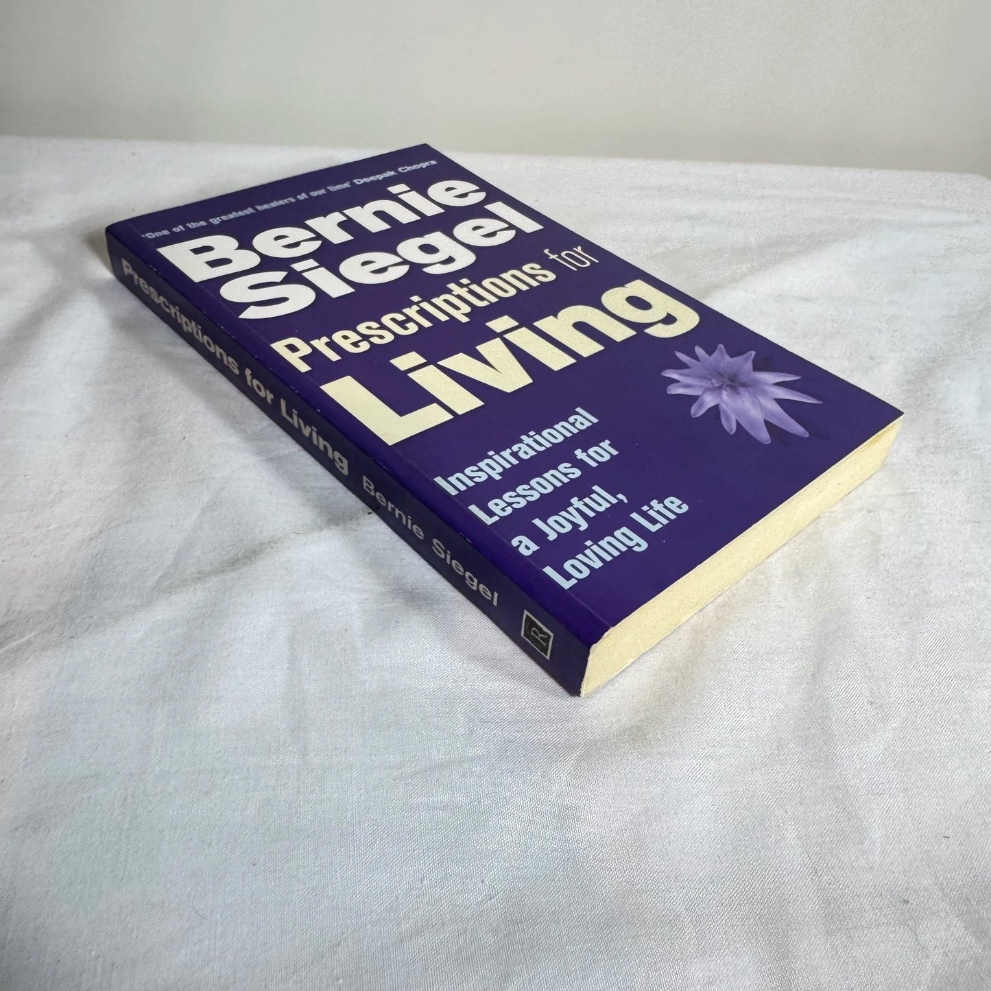 Prescriptions for Living - Bernie Siegel