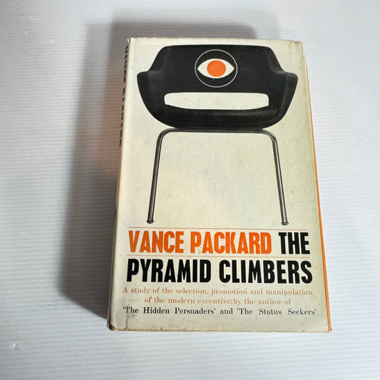 The Pyramid Climbers - Vance Packard (Vintage 1963)