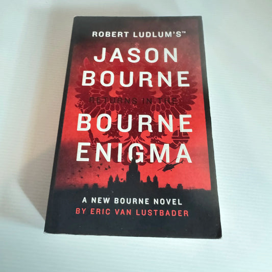 Robert Ludlum's The Bourne Enigma by Eric Van Lustbader