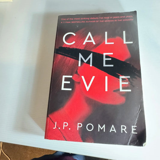 Call Me Evie - J. P. Pomare